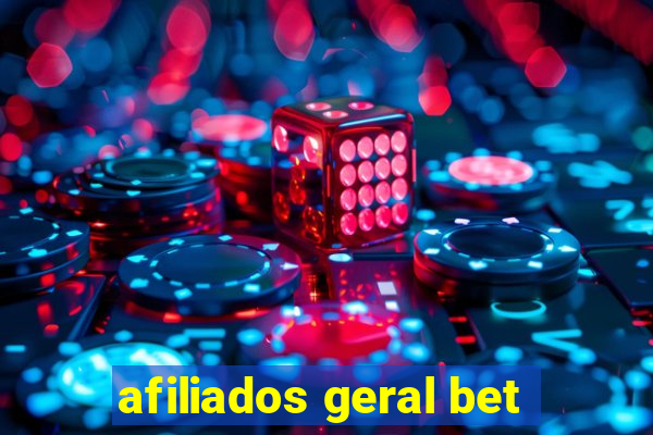 afiliados geral bet